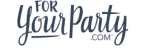 For Your Party